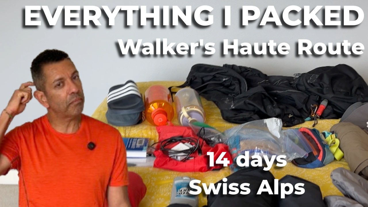 Everything I Packed | Walker's Haute Route | 14 days Swiss Alps